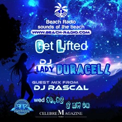 DJ Rascal - Guest Of DJ Lady Duracell - Get Lifted - 18.10.2019