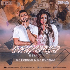 GHUNGROO - DJ DONNAA x DJ BURNER REMIX