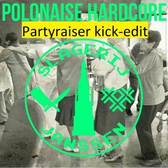 Slagerij Janssen - Polonaise Hardcore (Partyraiser kick-edit)