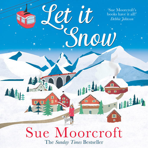 Let It Snow, By Sue Moorcroft, Read by Stephanie Racine