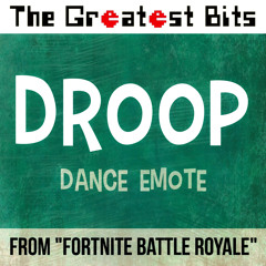 Droop (Fortnite Emote remix)