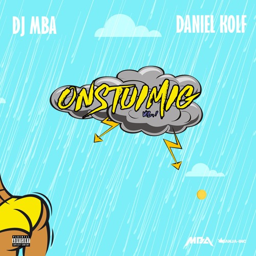 DJ MBA X DANIEL KOLF - ONSTUIMIG MIXTAPE 1