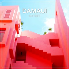 Damaui - I'm Free