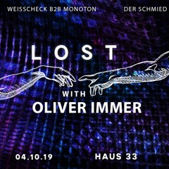 Weisscheck b2b Monoton @ Lost// Haus33, 04.10.2019