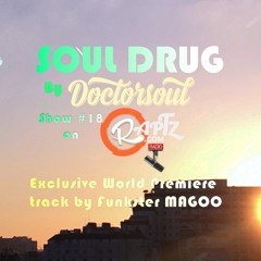 Soul Drug DJ set Sept. 2019