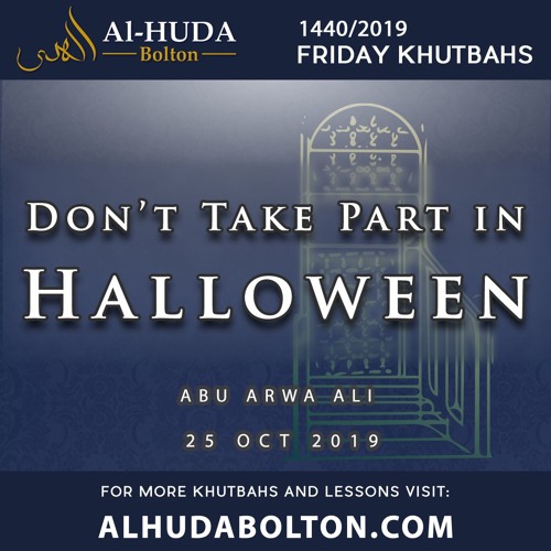 Khutbah: Don't Take Part In Halloween