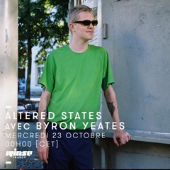 Altered States avec Byron Yeates 231019