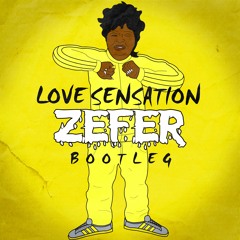 Love Sensation (Zefer Bootleg)
