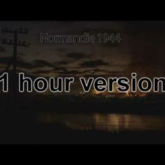 WWII  Normandie War Sounds Ambience Theme 1 hour version