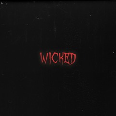 Wicked - Andre Swilley