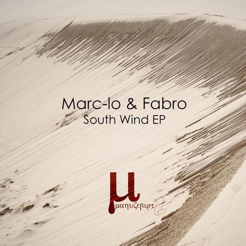 Marc-lo & Fabro - Sand Dunes [Snippet]