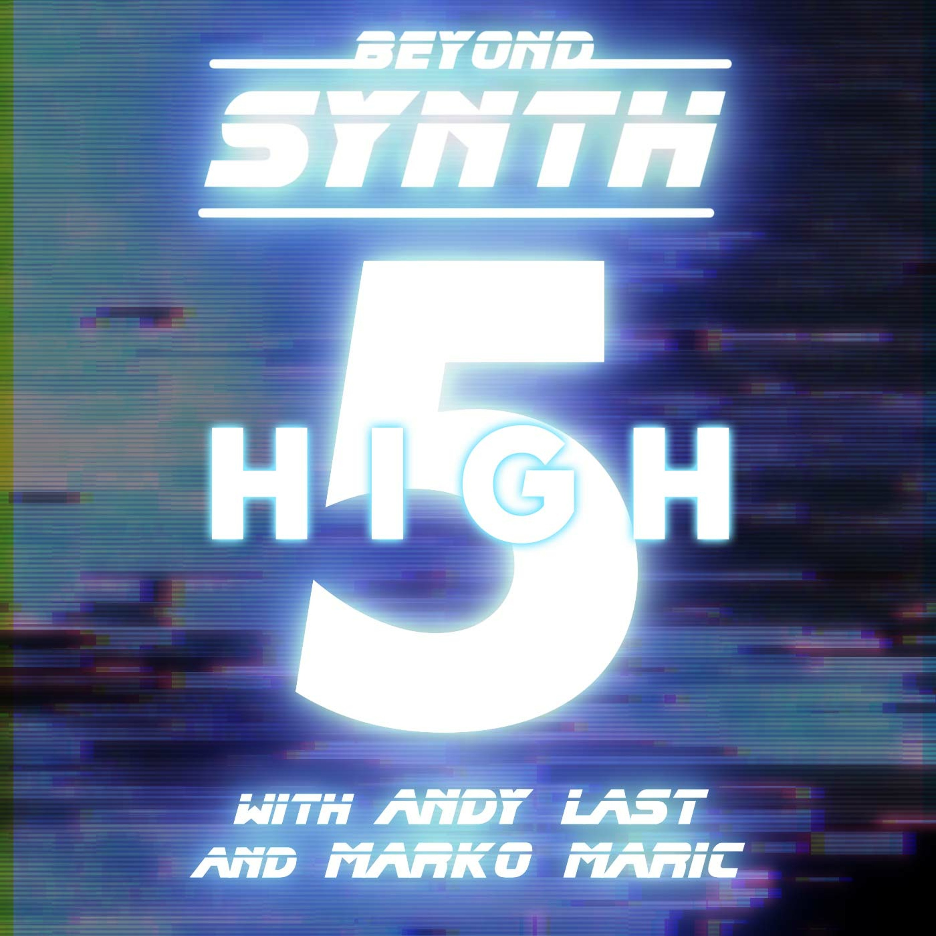 Beyond Synth - High 5 - 27 - with Marko Maric