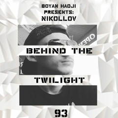Nikollov - Behind The Twilight #93 Guest Mix@Oktomvri.2019