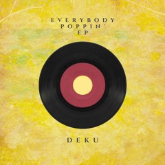 Everybody Poppin' (Original Mix) *Free Download*