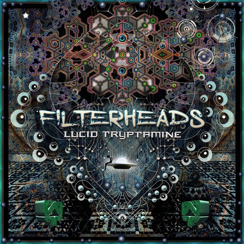 Filterheads - Lucid in the Sky on Tryptamine // OUT NOW ON WILDTHINGS RECORDS