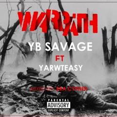 YB Savage ft YarwTeasy - Warpath