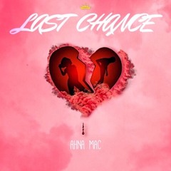 Last Chance (Prod. by Def Starz)