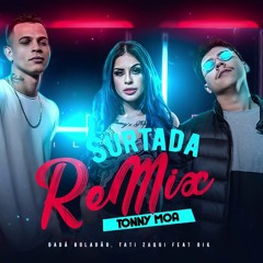 Surtada (Tonny Moa Remix)