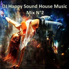Dj Happy Sound House Music Mix N°2