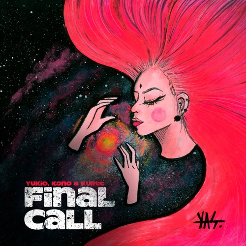 Final Call - Yukio, Kono & Kurtt *Free Down*