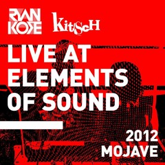 Ryan Kore VS Kitsch @ Elements Of Sound (LIVE) (Free Download) (2012)