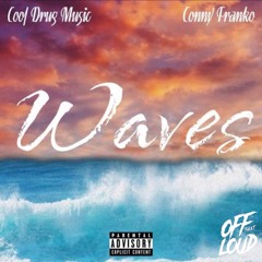 Cool Drug Music feat. Conny Franko - Waves (prod by DFM)