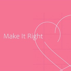 BTS (방탄소년단) Make It Right (Instrumental)