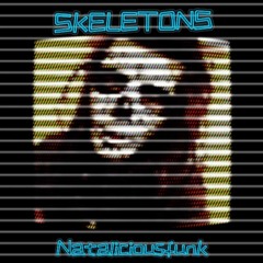 Skeletons - Nataliciousfunk (prod. lowkey beats)