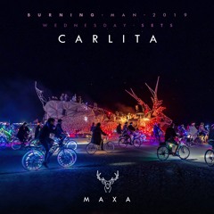 Carlita - Maxa - Burning Man 2019