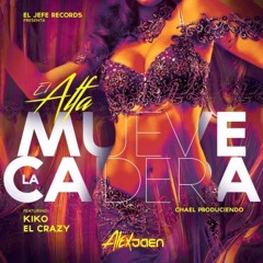 EL ALFA FT. KIKO EL CRAZY - MUEVE LA CADERA (ALEX JAEN INTRO MASHUP)