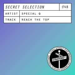 Special Q - Reach The Top [Secret Selection]