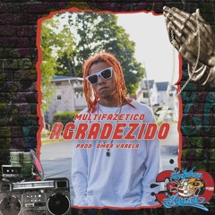 Multifazetico - Agradezido