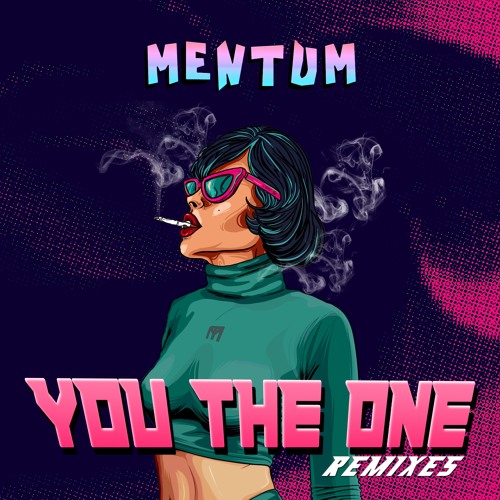 MENTUM - YOU THE ONE (Sleepless Kid Remix)