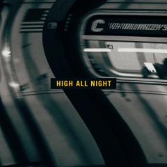 High All Night