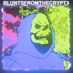 BluntsFromTheCrypt3