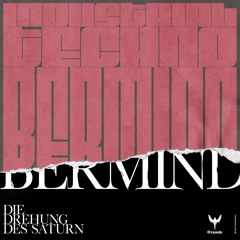 BERMIND - Noiz (VETA.M remix )