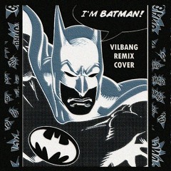 Batman 1966 Theme - Vilbang Cover And Remix