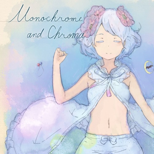 Monochrome and Chroma