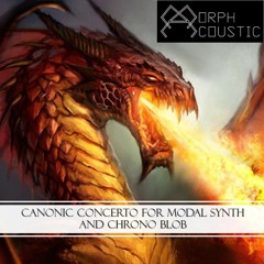 Canonic Concerto For Modal Synthesizer & Chrono Blob