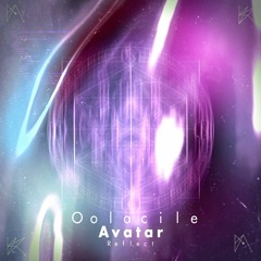 Oolacile - Avatar (Reflect)