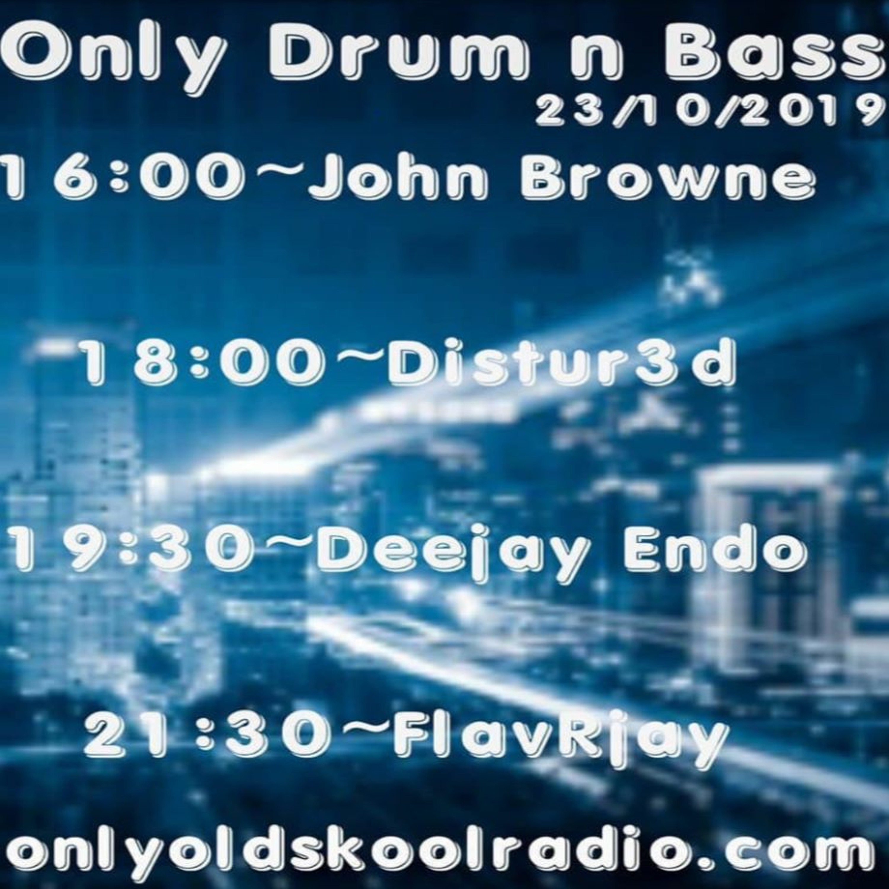 FLavRjay. Only Drum'n'Bass WED on OOS Radio episode artwork