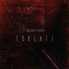 hxlfghoul x Vegard - forlatt