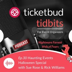 Ep 30 - Haunting Events Halloween Special with Sue Rose and Rick Williams