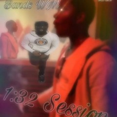 Bands WM - 1k (132 Session EP)