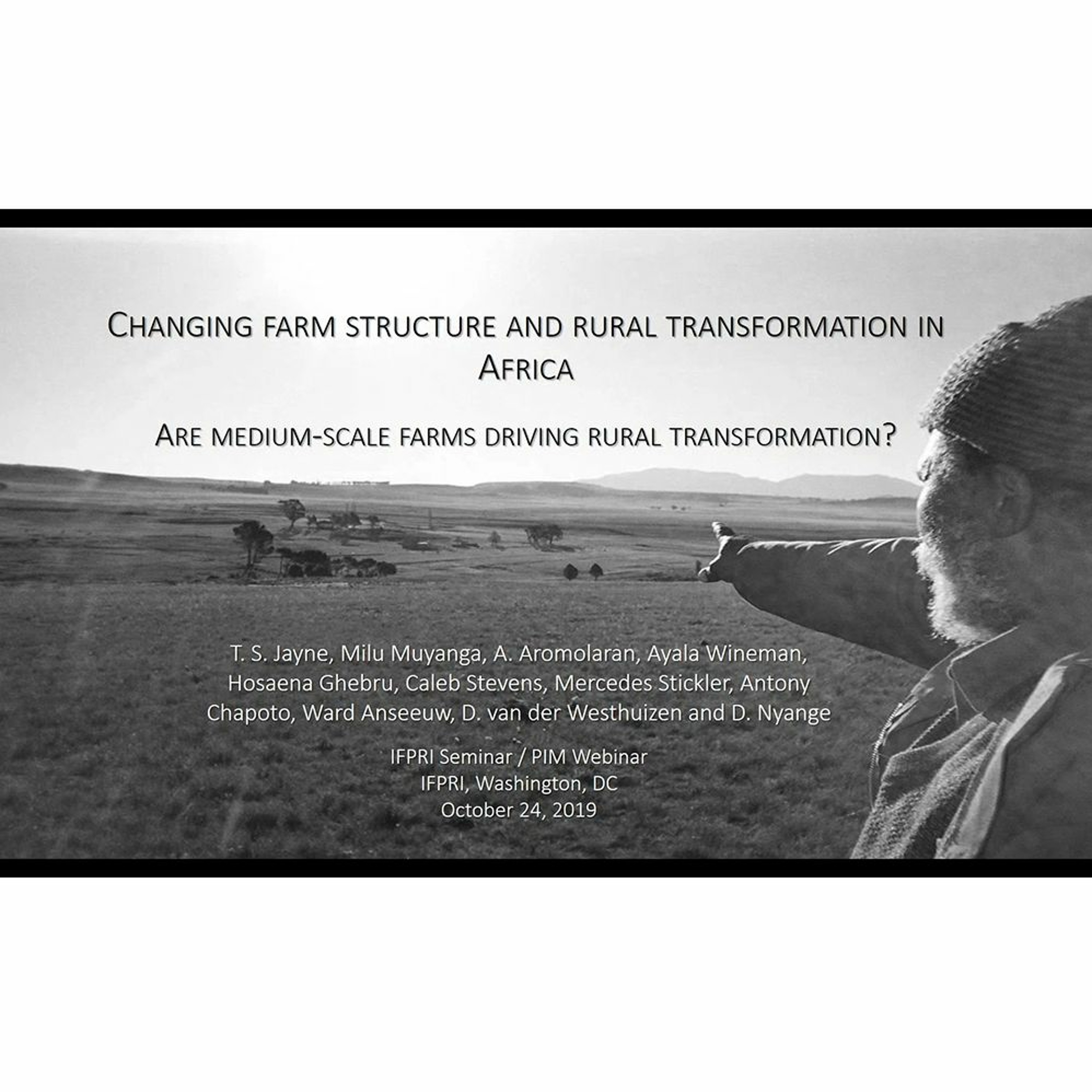 PIM Webinar Series:  Changing farm structure and rural transformation in Africa - 10/24/2019 episode artwork