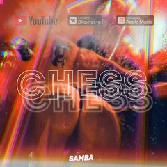 CHESS - Samba