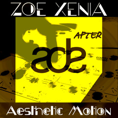 Aesthetic Motion ADE 2019 after - Zoe Xenia