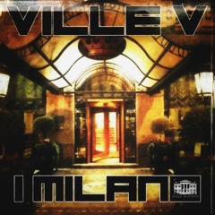 Ville V - I Milano EP