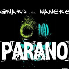 Gnakoo - Parano et Naneke