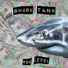 Shark Tank (Song Is At 200k On Spotify)